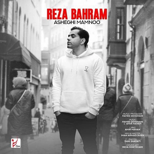 Cover artwork for Asheghi Mamnoo by Reza Bahram